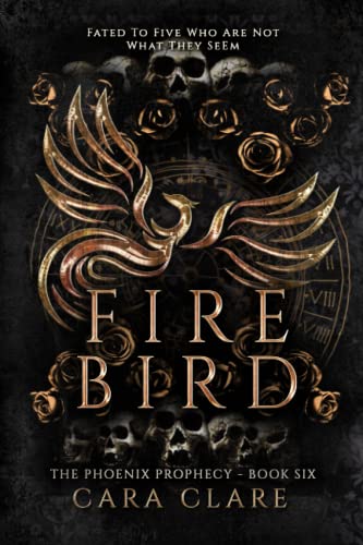 The Phoenix Prophecy: Fire Bird