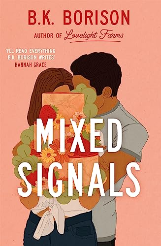 Mixed Signals: The Unmissable Sweet and Spicy Small-town Romance! (Lovelight Book 3)