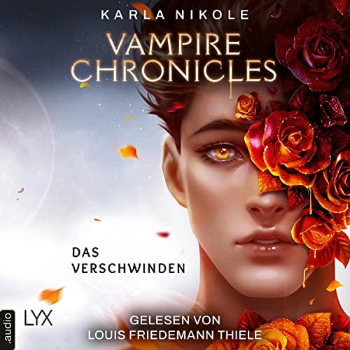 Vampire Chronicles - Das Verschwinden: Lore and Lust 2