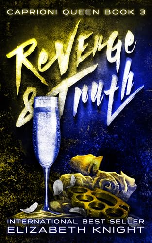 Revenge & Truth (Caprioni Queen Book 3)