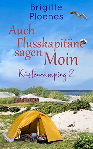 Auch Flusskapitäne sagen Moin: Küstencamping 2