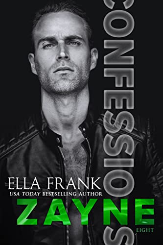Confessions: Zayne (Confessions Series Book 8)