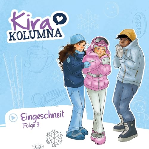 Eingeschneit: Kira Kolumna 9