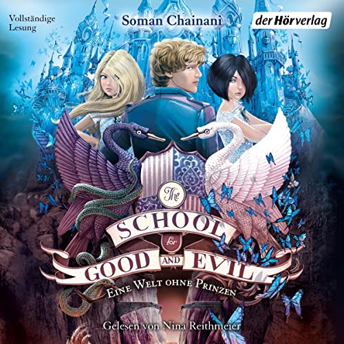 Eine Welt ohne Prinzen: The School for Good and Evil 2