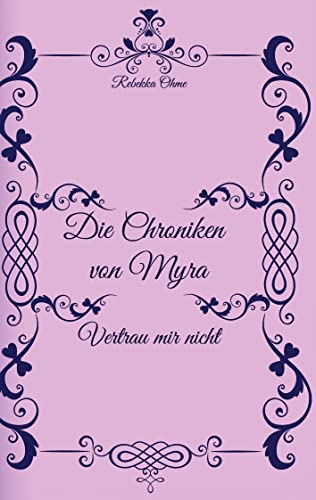 Die Chroniken von Myra: Vertrau mir nicht