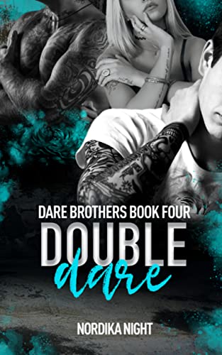 Double Dare: Dare Brothers Book 4