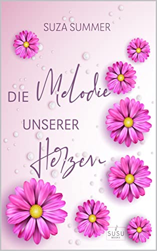 Die Melodie unserer Herzen