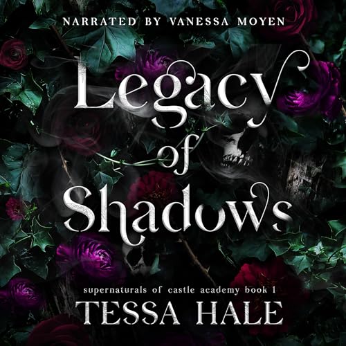 Legacy of Shadows: Supernaturals of Castle Academy, Book 1