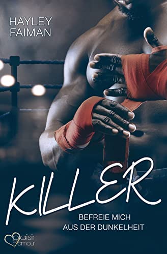 Killer: Befreie mich aus der Dunkelheit (Außergewöhnliche Helden 4)