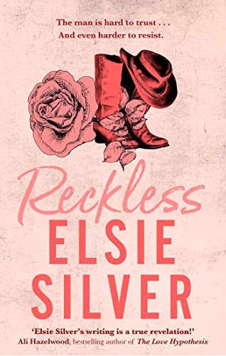 Reckless: A must-read steamy cowboy romance from the Sunday Times bestselling author of Wild Love! (Chestnut Springs)