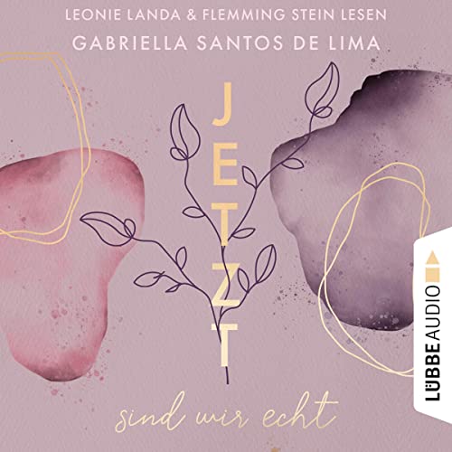Jetzt sind wir echt: Jetzt 1