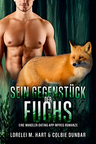 Sein Gegenstück: der Fuchs: Eine Wandler Dating App Mpreg Romanze