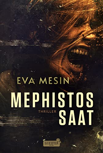 MEPHISTOS SAAT: FBI-Thriller