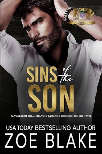 Sins of the Son: A Dark Mafia Enemies to Lovers Romance (Cavalieri Billionaire Legacy Book 2)