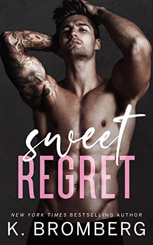 Sweet Regret: A second chance, single mom, rockstar romance (Backstage Pass Book 1)