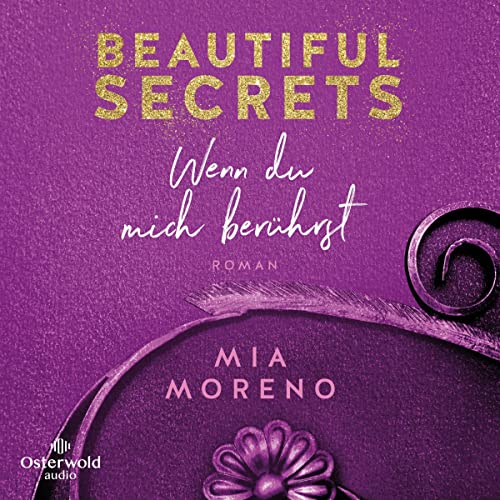 Beautiful Secrets - Wenn du mich berührst: Beautiful Secrets 1