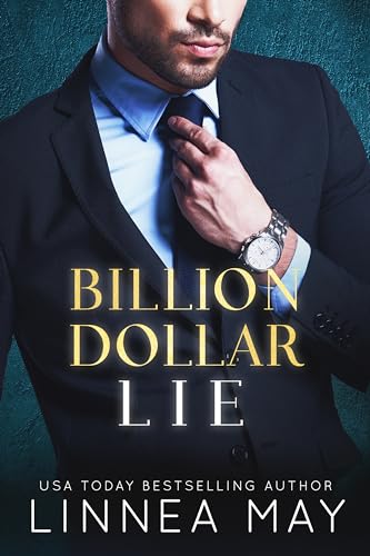 Billion Dollar Lie: A Fake Relationship Romance (The Billion Dollar Pact Book 1)