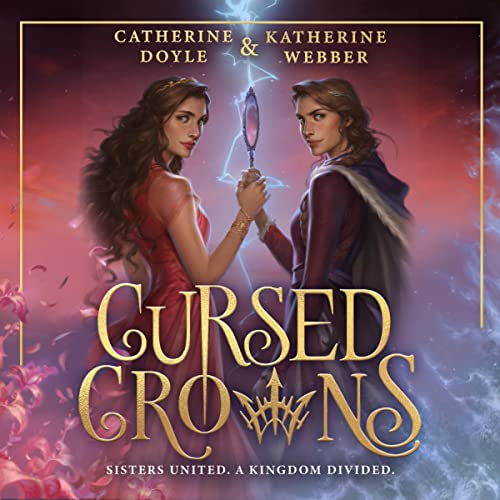 Cursed Crowns: Twin Crowns, Book 2
