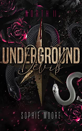 Underground Devils: North 2 (Spicy Dark Underground Boss Romance in Schottland)