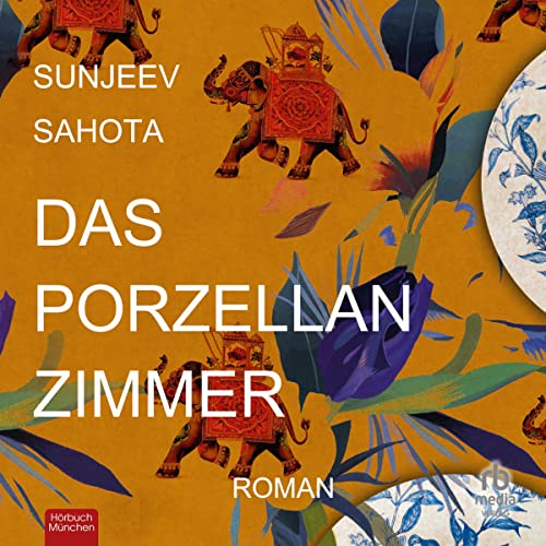 Das Porzellanzimmer: Roman
