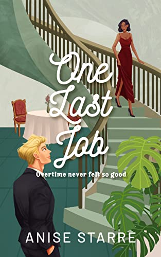 One Last Job: A steamy workplace contemporary romance (Flights and Feelings)