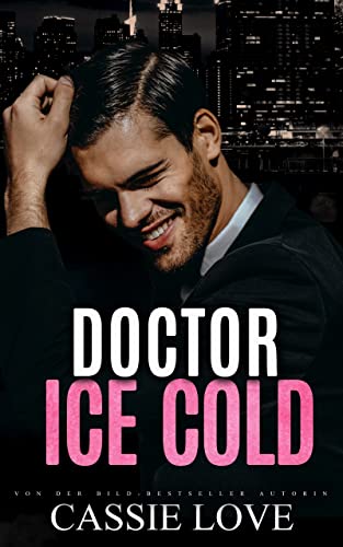 Dr. Ice Cold: Highland Winter Liebesroman