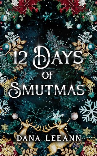 12 Days of Smutmas: Holiday Short Stories