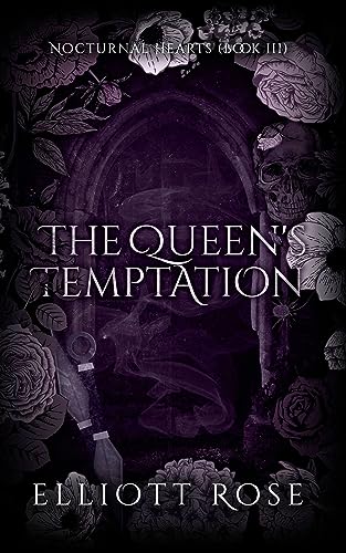 The Queen's Temptation: Fae + Witch Forbidden Paranormal Romance (Nocturnal Hearts Book 3)
