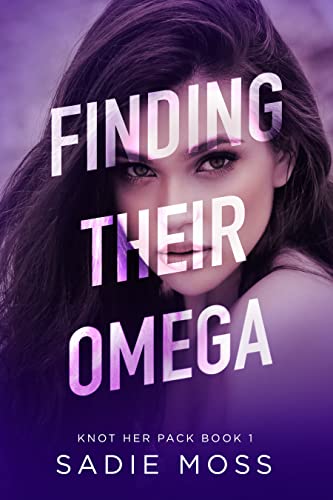 Finding Their Omega (Knot Her Pack Book 1)