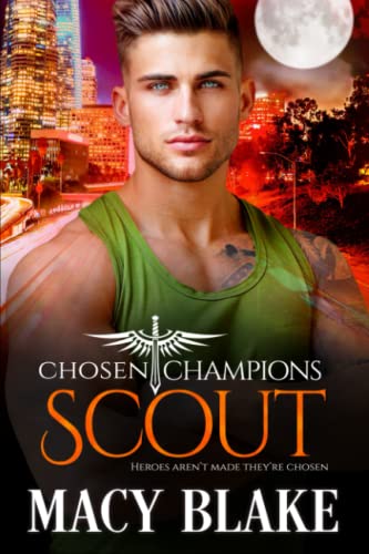 Scout: Chosen Champions Book Four