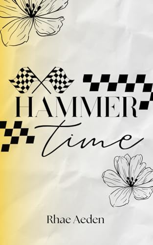 Hammer Time (Chequered Flag, Band 1)