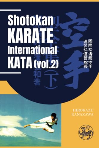 Shotokan Karate International Kata (Hirokazu Kanazawa, Band 2)