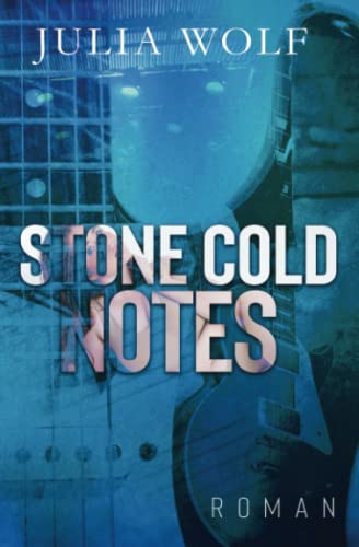 Stone Cold Notes: Ein Rockstar Liebesroman (The Seasons Change)