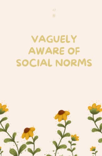 Vaguely aware of social norms (english version): Notebook Autism and ADHD Tracker Spectrum (English version)