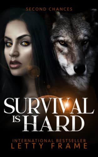 Survival is Hard (Second Chances, Band 2)