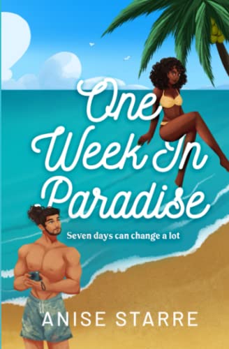 One Week in Paradise: A steamy fake dating contemporary romance (Flights and Feelings)