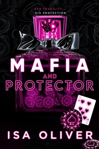 Mafia And Protector: Dark Mafia Arranged Marriage Romance