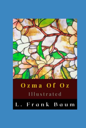 Ozma Of Oz Illustrated