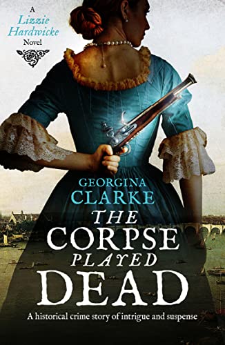 The Corpse Played Dead (Lizzie Hardwicke)