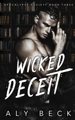 Wicked Deceit: Special Edition: (Apocalypse Society)