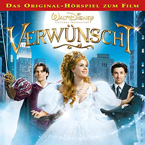 Verwünscht. Das Original-Hörspiel zum Disney Film