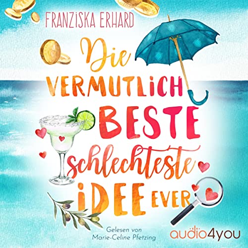 Die vermutlich beste schlechteste Idee ever: Das vermutlich beste Team ever 1