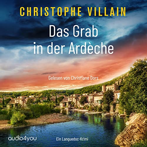 Das Grab in der Ardèche: Frankreich-Krimi mit Armand de Varenne und Margaux David 1