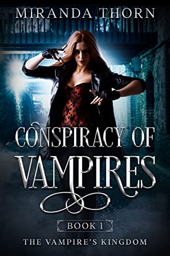 Conspiracy of Vampires: A Vampire Urban Fantasy (The Vampire's Kingdom Book 1)