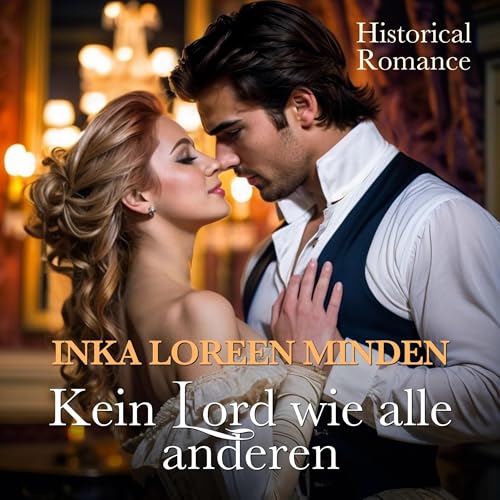 Kein Lord wie alle anderen: Geheimnisvolle Lords 3
