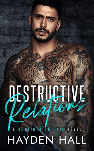 Destructive Relations (Destined to Fail)