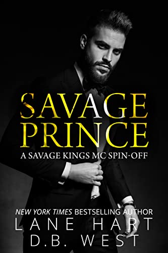 Savage Prince: A Savage Kings MC Spin-off Novel (Savage Kings MC - South Carolina)