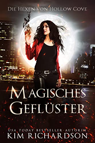 Magisches Geflüster (Die Hexen von Hollow Cove 7)