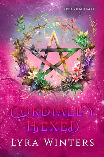 Cordially Hexed (Spellbound Favors Book 1)