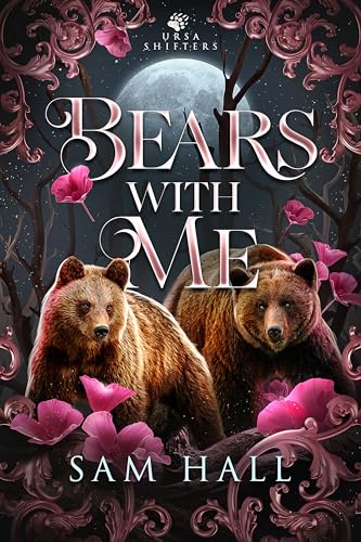 Bears With Me (Ursa Shifters Book 2)